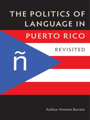 cover image of The Politics of Language in Puerto Rico